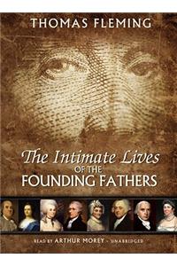 The Intimate Lives of the Founding Fathers