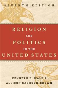 Religion and Politics in the United States