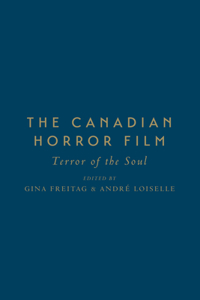 The Canadian Horror Film