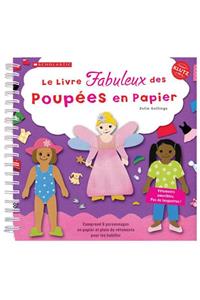 Klutz: Le Livre Fabuleux Des Poupées En Papier