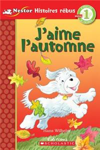 Je Peux Lire! Niveau 1: j'Aime l'Automne