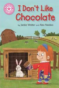 Reading Champion: I Don't Like Chocolate