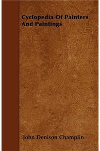 Cyclopedia Of Painters And Paintings