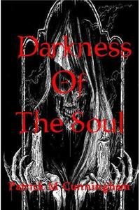 Darkness of the Soul: A Collection of Dark Gothic Poetry
