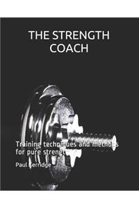 STRENGTH COACH Training techniques and methods