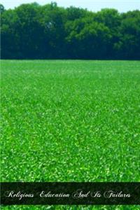 Religious Education And Its Failures