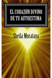corazón divino de tu autoestima