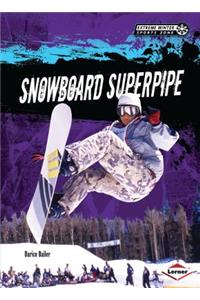 Snowboard Superpipe