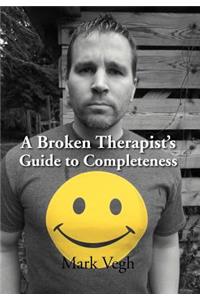 Broken Therapist's Guide to Completeness