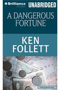 A Dangerous Fortune