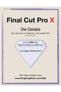 Final Cut Pro X - Die Details