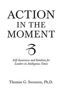 Action in the Moment