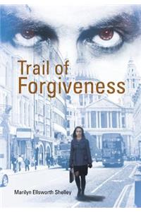 Trail of Forgiveness
