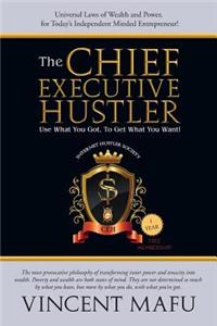 Chief Executive Hustler