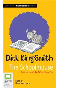 The Schoolmouse: Library Edition