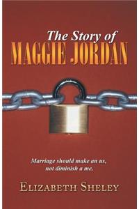 The Story of Maggie Jordan