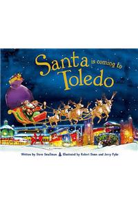 Santa Is Coming to Toledo