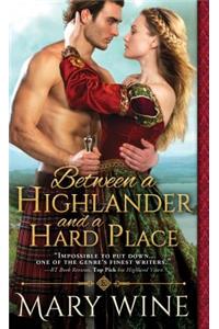 Between a Highlander and a Hard Place