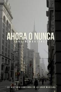 Ahora O Nunca
