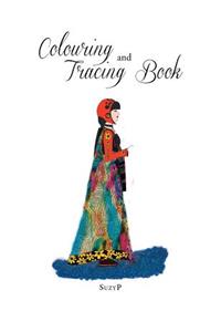 Colouring and Tracing Book