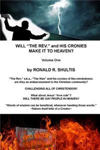 Will 'The Rev.' and His Cronies Make It To Heaven?