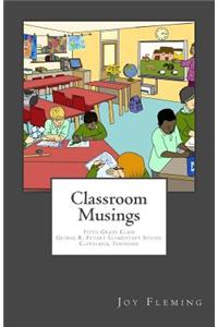 Classroom Musings