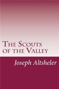 Scouts of the Valley