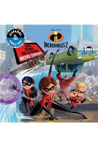 Disney/Pixar Incredibles 2: Movie Storybook / Libro Basado En La PelÃ­cula (English-Spanish)