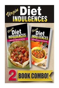 Virgin Diet Mexican Recipes and Virgin Die Slow Cook Recipes