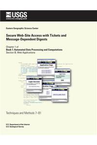 Secure Web-Site Access with Tickets and Message-Dependent Digests
