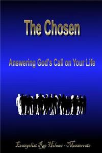 The Chosen: Answering God's Call on Your Life