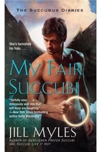 My Fair Succubi