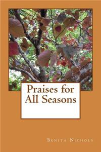 Praises for All Seasons