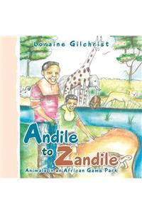Andile to Zandile