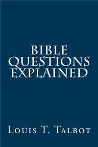 Bible Questions Explained