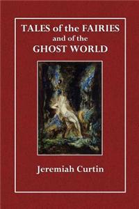 Tales of the Fairies and of the Ghost World