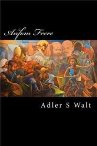 Anfrom Frere: (Hey Brother)