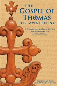 The Gospel of Thomas for Awakening