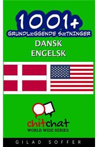 1001+ Grundlaeggende Saetninger Dansk - Engelsk