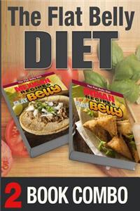 Indian Recipes for a Flat Belly and Mexican Recipes for a Flat Belly: 2 Book Combo