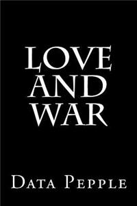 Love and War