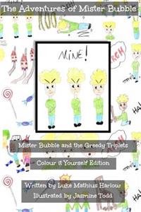 Adventures of Mister Bubble - Mister Bubble and the Greedy Triplets