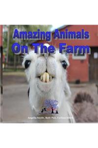 Amazing Animals On The Farm