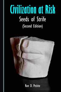 Civilization at Risk: Seeds of Strife (Second Edition)