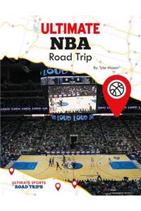 Ultimate NBA Road Trip