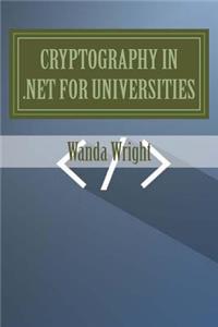 Cryptography in .NET for Universities