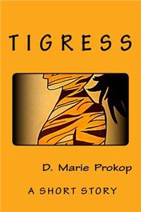 Tigress