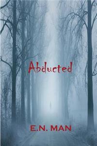 Abducted