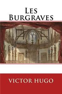 Les Burgraves