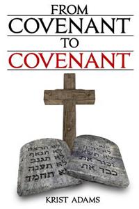 From Covenant To Covenant